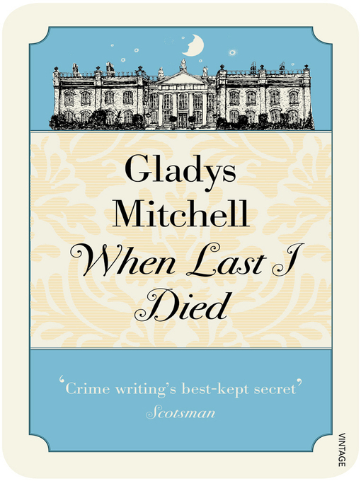Title details for When Last I Died by Gladys Mitchell - Available